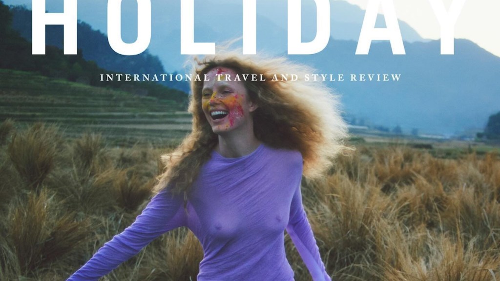 Holiday Magazine S/S 2024 : The Kathmandu Issue