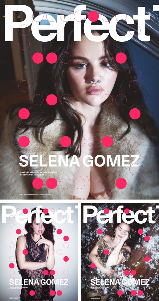 Perfect Magazine Issue 7.5 2024 : Selena Gomez by Morgan Maher